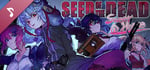 Seed of the Dead: Sweet Home Theme Songs banner image