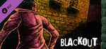 Blackout: The Darkest Night - Extras banner image