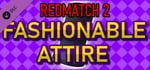 Redmatch 2 - Fashionable Attire Bundle banner image