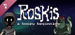 Roskis: A Boozy Beginning Soundtrack - Supporter pack banner image