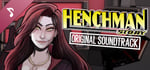 Henchman Story Soundtrack banner image