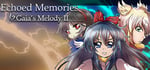 𝄢Gaia's Melody II: ECHOED MEMORIES steam charts