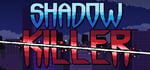 Shadow Killer banner image