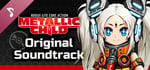 METALLIC CHILD Original Soundtrack banner image