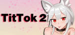 TitTok 2 banner image