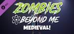 Zombies Beyond Me - Medieval Skin Pack banner image
