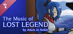 The Music of Lost Legend (Original Video Game Soundtrack) banner image