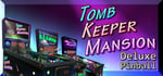 Tomb Keeper Mansion Deluxe Pinball steam charts