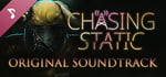 Chasing Static Original Soundtrack banner image