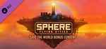 Sphere: Flying Cities | Save the World - Bonus Content banner image