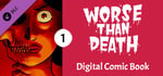 Worse Than Death: Digital Comic Book banner image