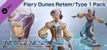 Phantasy Star Online 2 New Genesis - Fiery Dunes Retem/Type 1 Pack banner image