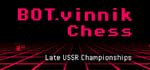 BOT.vinnik Chess: Late USSR Championships banner image