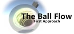 The Ball Flow - First Approach steam charts