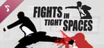 Fights in Tight Spaces: Original Soundtrack banner image