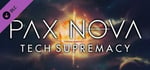 Pax Nova - Tech Supremacy DLC banner image
