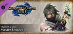 MONSTER HUNTER RISE - Hunter Voice: Master Utsushi banner image