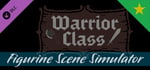 Figurine Scene Simulator: Warrior Class (Premium Unlock) banner image