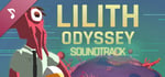 Lilith Odyssey Soundtrack: Destined for Space Madness banner image