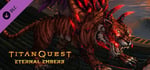 Titan Quest: Eternal Embers banner image
