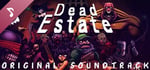Dead Estate Soundtrack banner image