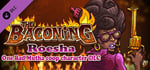 The Baconing DLC - Roesha – One Bad Mutha Co-op Character banner image