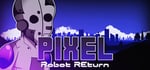 Pixel Robot Return steam charts