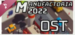 Manufactoria 2022 Soundtrack banner image