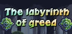 The Labyrinth of Greed banner image
