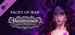 Pathfinder: Wrath of the Righteous - Faces of War banner image