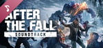 After the Fall® Soundtrack banner image