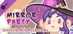Mirror Party - Unlock All Artbooks banner image