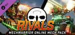MechWarrior Online™ - Rivals Mech Pack banner image
