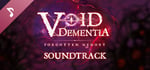 Void -Dementia- Soundtrack banner image