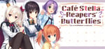 Café Stella and the Reaper's Butterflies banner image