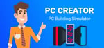 PC Creator - PC Building Simulator steam charts