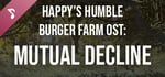 Happy's Humble Burger Farm: Mutual Decline (OST) banner image