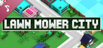 LawnMower City Soundtrack banner image
