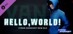 Cyber Manhunt - Hello World banner image