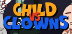 Child vs Clowns banner image