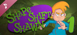 Shape Shift Shawn Episode 1: Tale of the Transmogrified Soundtrack banner image
