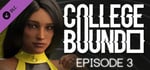College Bound - Episode 3 banner image