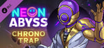 Neon Abyss - Chrono Trap banner image