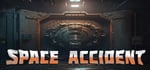SPACE ACCIDENT banner image