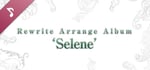 Rewrite Arrange Album 'Selene' banner image