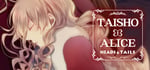TAISHO x ALICE: HEADS & TAILS banner image