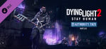 Dying Light 2 Stay Human: Authority Pack—Part 3/3 banner image