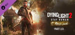 Dying Light 2 Stay Human: Ronin Pack—Part 2/3 banner image