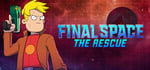 Final Space - The Rescue steam charts