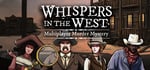 Whispers in the West - Co-op Murder Mystery banner image
